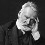 Victor Hugo'ya Atfedilen "Ağlamak İçin Gözden Yaş Mı Akmalı?" Dizesiyle Başlayan Şiir victorhugo