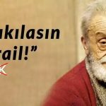 Necip Fazıl Kısakürek'e Ait Sanılan "Yıkılasın İsrail" Adlı Şiir yikilasin-israil
