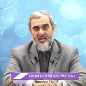 nureddin-yildiz-cocuk-yasta-evlilik