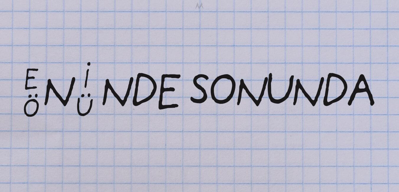 “Eninde Sonunda” Mı? “Önünde Sonunda” Mı?” onunde-sonunda