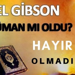 Mel Gibson'ın Müslüman Olduğu İddiası Şehir Efsanesidir