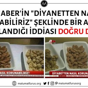 A Haber'in "Diyanetten Nasıl Korunabiliriz" Şeklinde Bir Alt Bant Kullandığı İddiası Asılsız