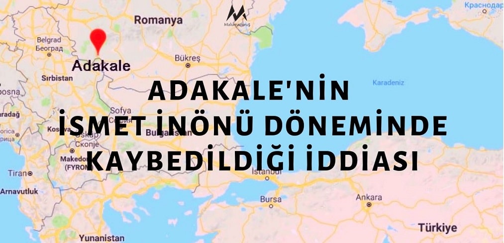 adakalenin-ve-12-adanin-ismet-inonu-doneminde-kaybedildigi-iddiasi