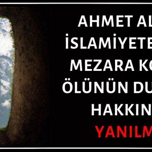 Ahmet Altan Cezaevinde Yazdığı Kitapta İslamiyete Göre Ölünün Durumu ve Ölüm Hakkında Bilinci Konusunda Yanlış Bilgi Sunmuş