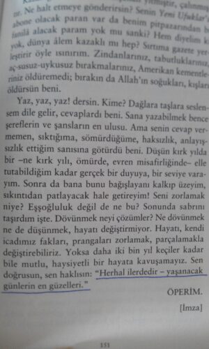 herhal ilerdedir yaşanacak günlerin en güzelleri