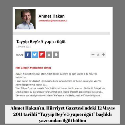 Ahmet Hakan'ın Hürriyet Gazetesindeki "Tayyip Bey’e 5 yapıcı öğüt" başlıklı 12 Mayıs 2011 tarihli yazısı