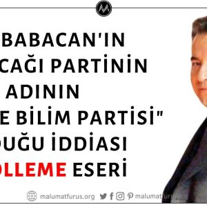 Ali Babacan'ın Kuracağı Partinin Adının Akıl ve Bilim Partisi Olacağı İddiası Trolleme Ürünü
