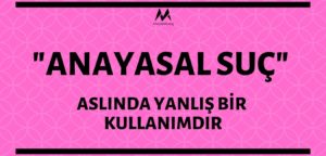 anayasal suç tanımı