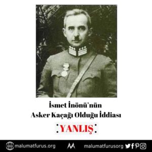 ismet inönü asker kaçağı 