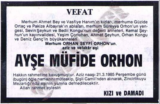 Ayşe Müfide Orhon'un vefatının ardından Milliyet Gazetesinde 21 Mart 1985 tarihinde yayınlanan taziye ilânı