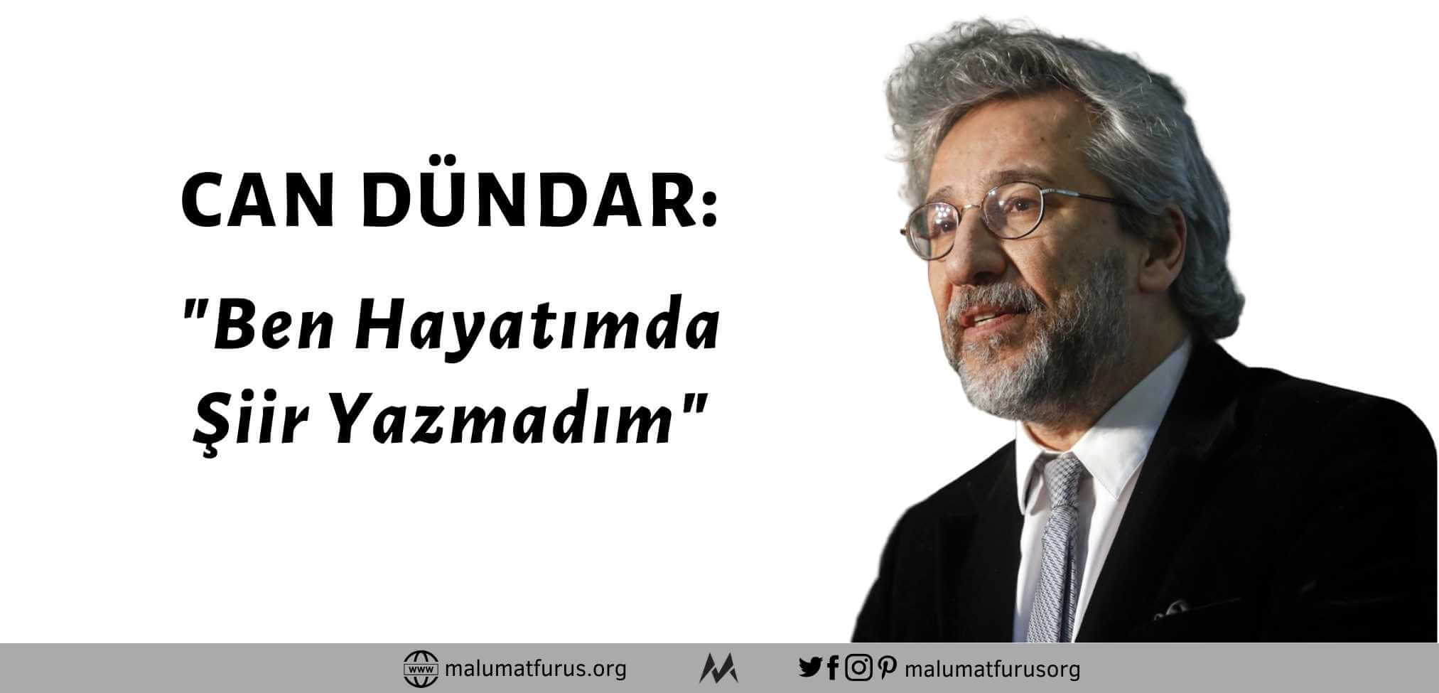 Can Dündar Ben Hayatımda Şiir Yazmadım