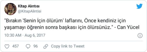 Önce kendiniz için yaşamayı öğrenin sonra başkası için ölürsünüz