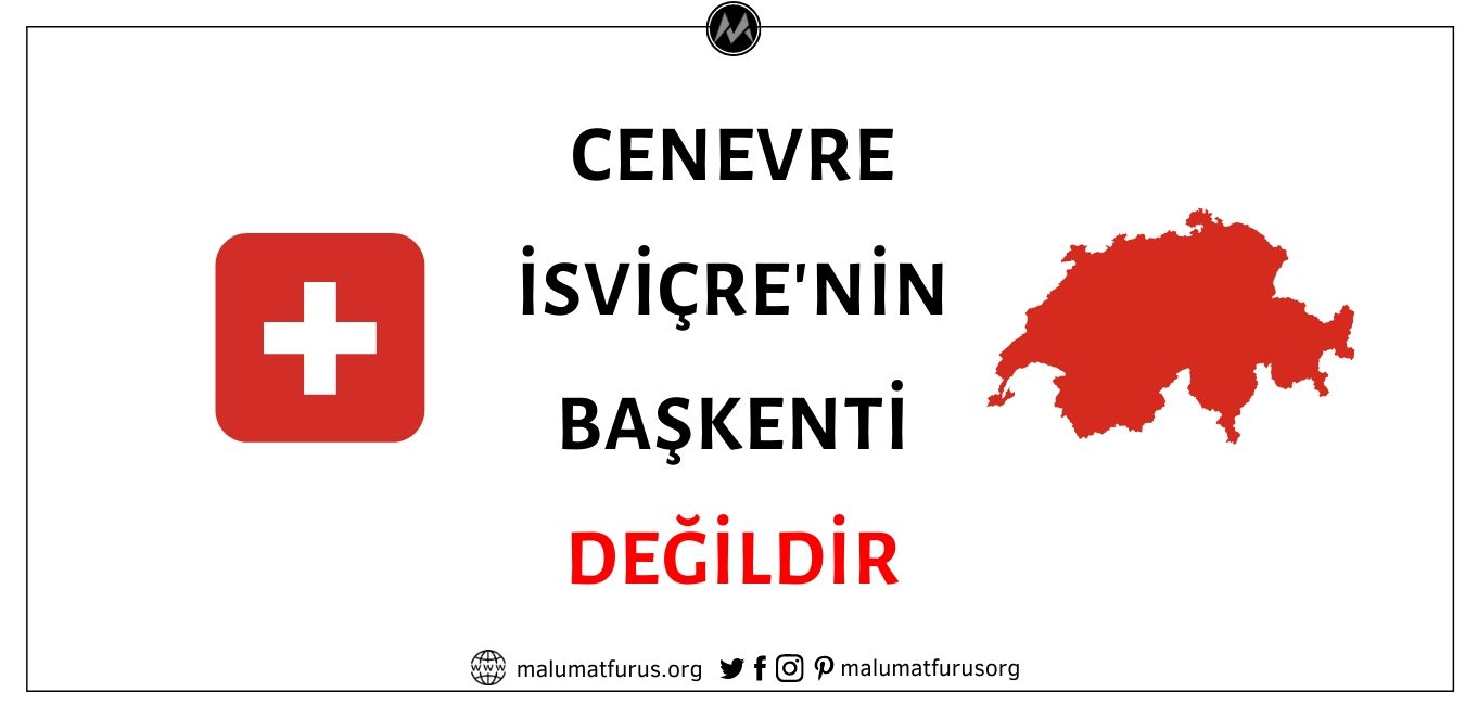 İsviçre'nin Başkentinin Cenevre Olduğu İddiası Doğru Değil