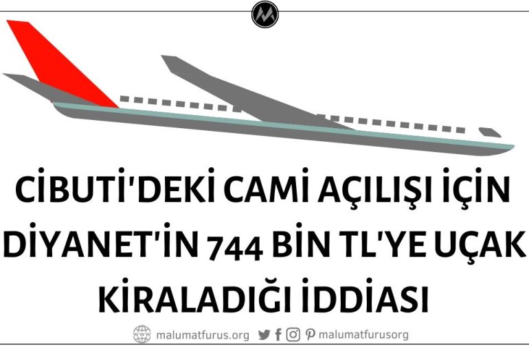Cibuti'deki Cami Açılışına Katılmak İçin Diyanet Heyetinin Uçak Kiralama Masrafının 744 Bin TL Olduğu İddiası Doğrulanamıyor