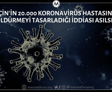 Çin'in Koronavirüs Salgınını Önlemek İçin 20 Binden Fazla Hastayı Öldürmek İçin Yüksek Mahkemenin Onayını Beklediği İddiası Gerçek Dışı