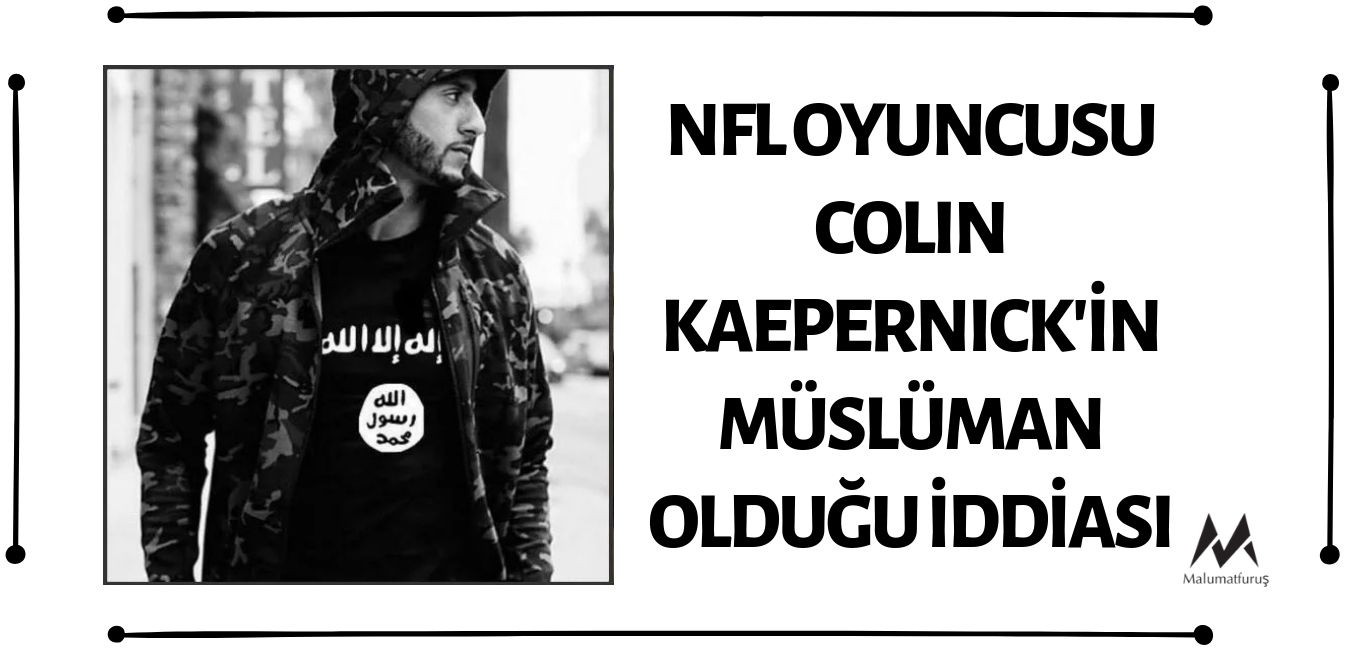 colin-kaepernickin-musluman-oldugu-iddiasi