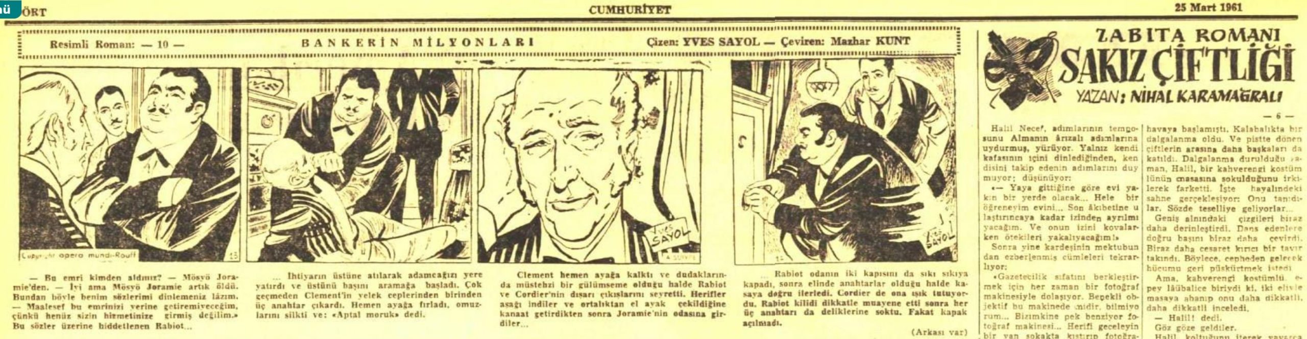 Cumhuriyet Gazetesinin 25 Mart 1961 tarihli baskısında yer alan Mazhar Kunt'un Yves Sayol'un Bankerin Milyonları adlı resimli romanına dair çevirisi
