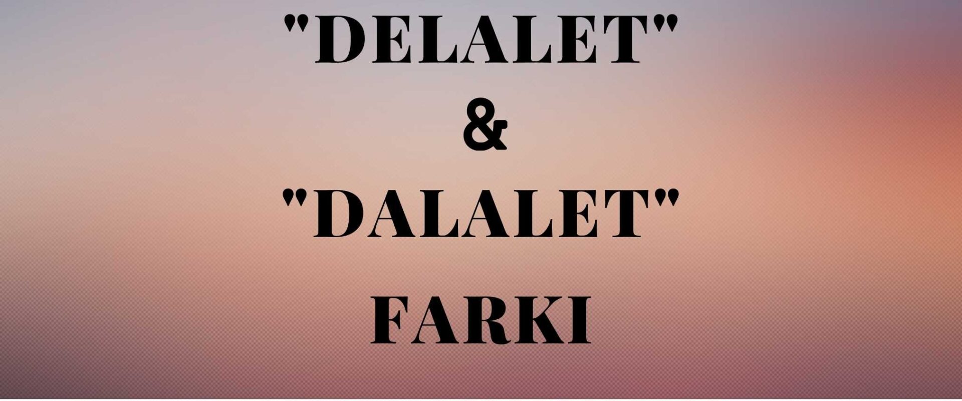 delalet dalalet