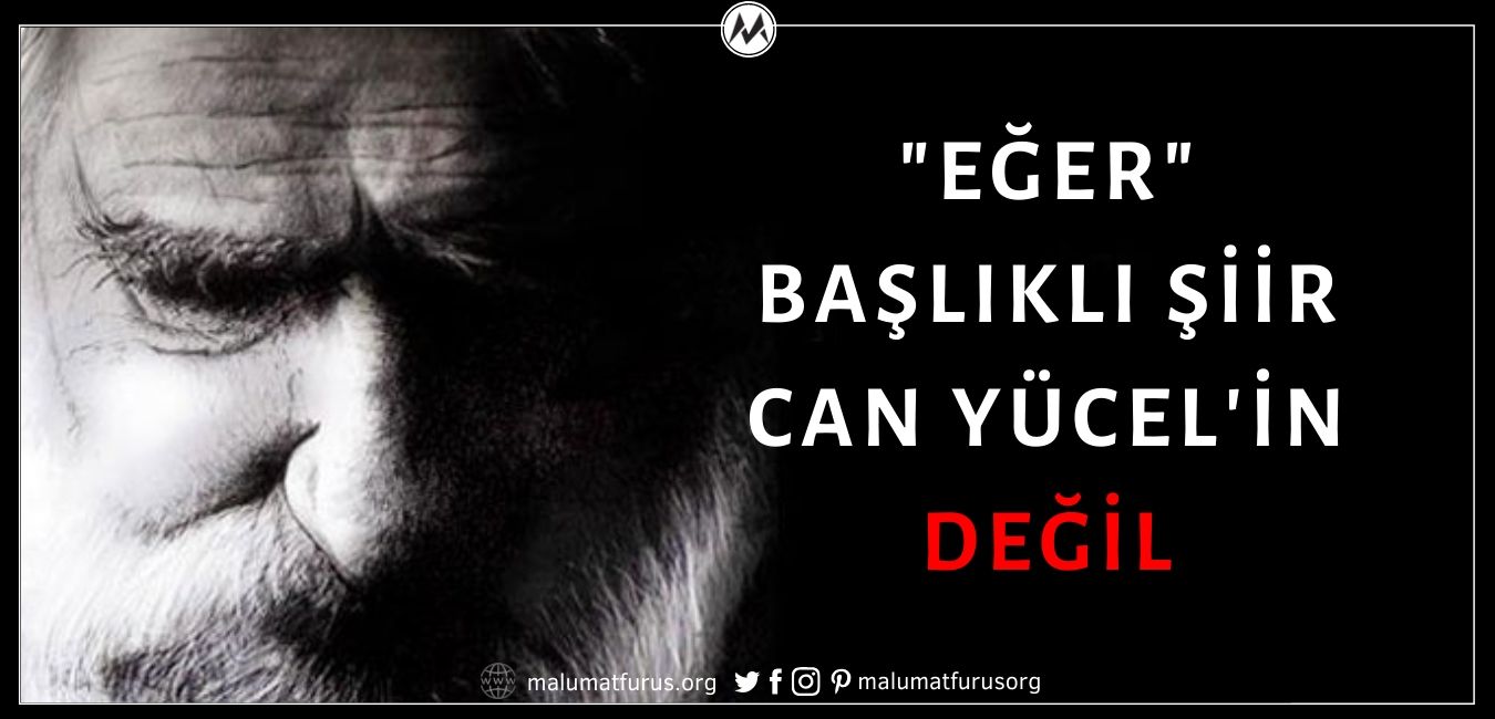 "Eğer" Şiirinin Can Yücel'e Ait Olduğu İddiası Doğru Değil