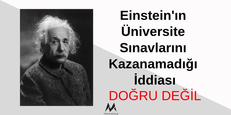 Einstein’ın Üniversite Sınavlarını Kazanamadığı İddiası Doğru Değil