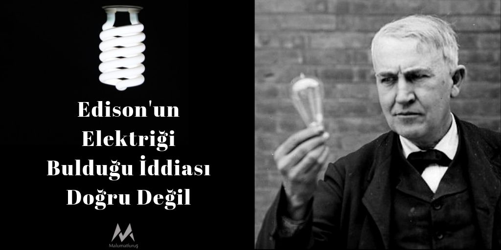 elektrigin-thomas-edison-tarafindan-bulundugu-iddiasi