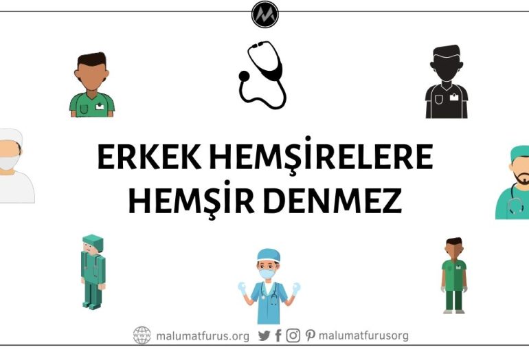 Erkek Hemşirelere Hemşir Denilmesi Gerektiği İddiası Doğru Değil