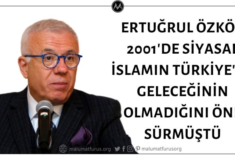Ertuğrul Özkök 2001 Yılında Siyasal İslamın Türkiye'de Geleceğinin Olmadığını İddia Etmişti