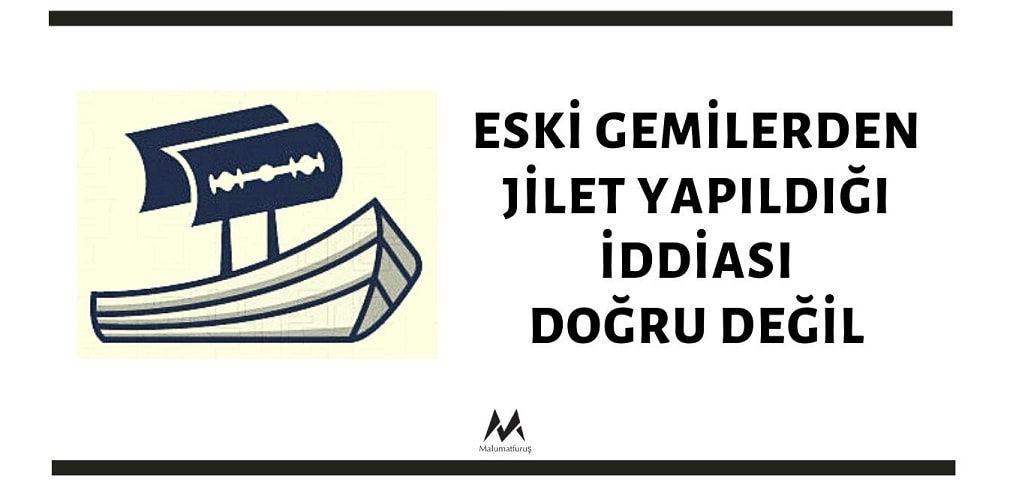 eski-gemilerden-jilet-yapildigi-efsanesi