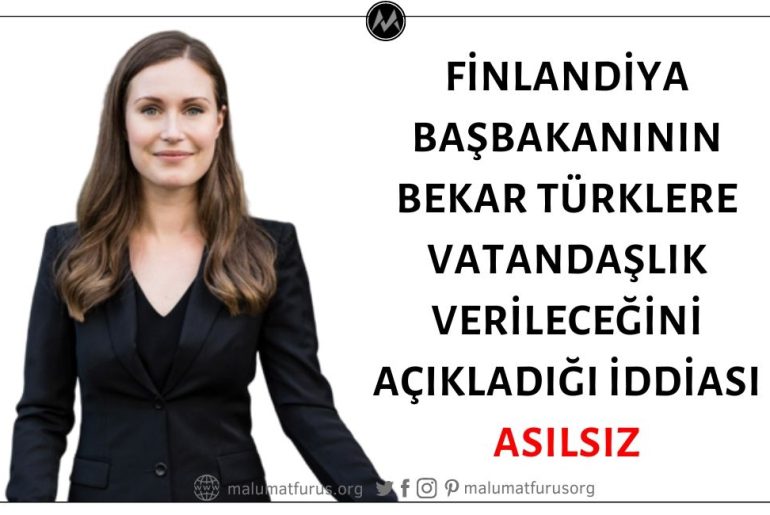 Finlandiya Başbakanı Sanna Marin'in Bekar Türklere Vatandaşlık Vereceğini Açıkladığı İddiası Trolleme Ürünü