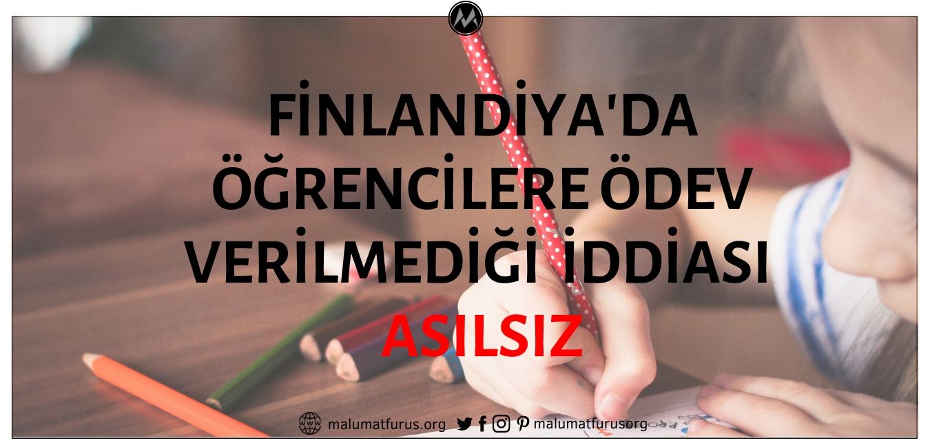 Finlandiya Eğitim Sisteminde Ödevin Olmadığı İddiası Asılsız