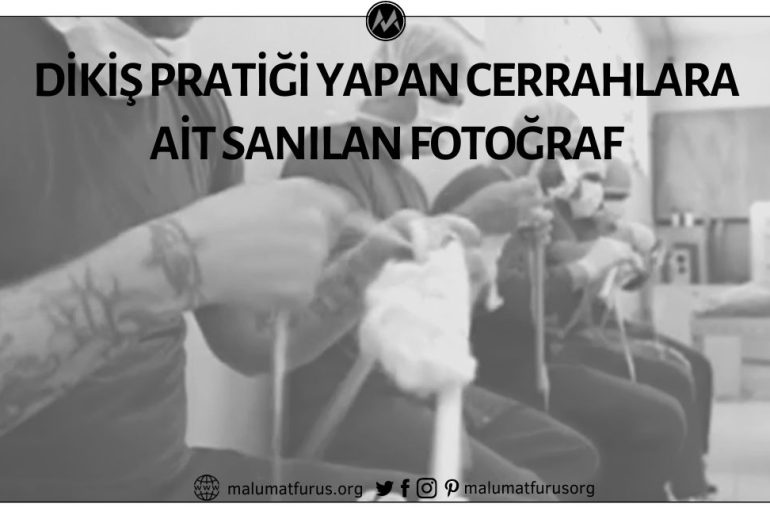 Fotoğraftakilerin Ameliyata Dikiş Dikerek Hazırlanan Hacettepe'deki Cerrah Doktorlar Olduğu İddiası Asılsız