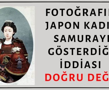 Fotoğrafın Japon Kadın Samurayı Gösterdiği İddiası Asılsız