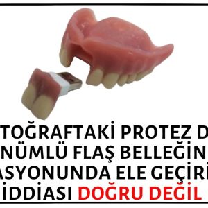 Fotoğraftaki Protez Diş Görünümlü Flaş Belleğin FETÖ Operasyonları Sırasında Ele Geçirildiği İddiası Asılsız