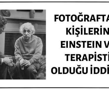 Fotoğrafın Einstein'ı ve Terapistini İçerdiği İddiası Doğru Değil