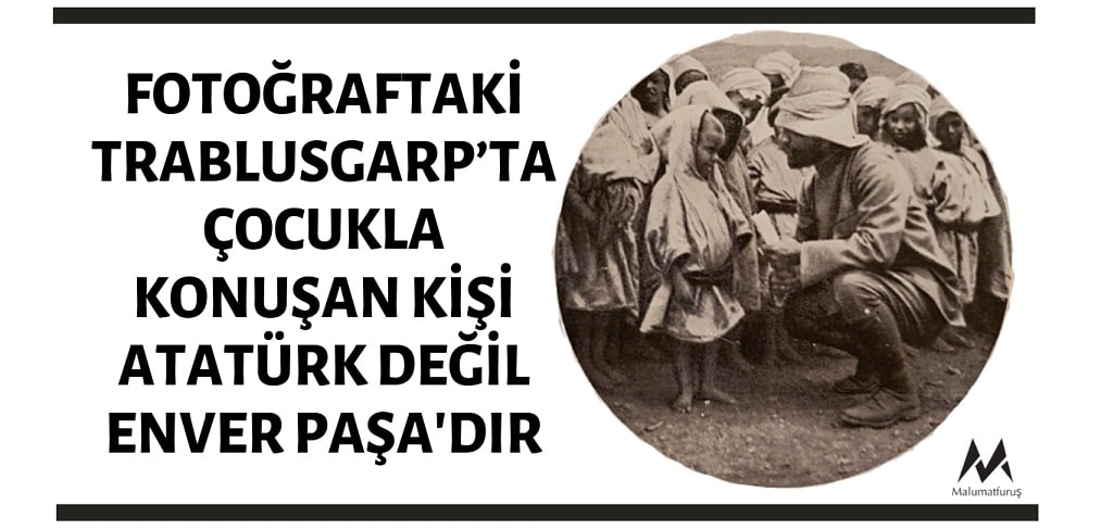 Fotoğraftaki Trablusgarp’ta Çocukla Konuşan Kişinin Atatürk Olduğu İddiası Doğru Değildir