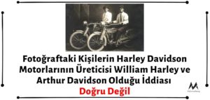Fotoğraftaki Kişilerin Harley Davidson Motorlarının Üreticisi William Harley ve Arthur Davidson Olduğu İddiası Doğru Değil