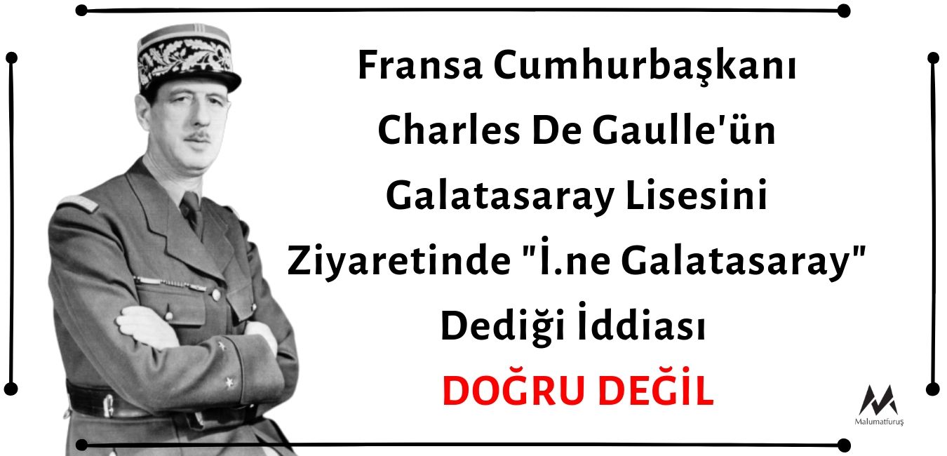 fransa-cumhurbaskani-charles-de-gaulleun-galatasaray-lisesini-ziyaretinde-ibne-galatasaray-dedigi-iddiasi