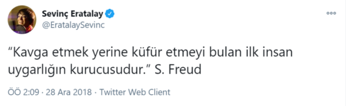 Kavga etmek yerine küfür etmeyi bulan ilk insan uygarlığın kurucusudur