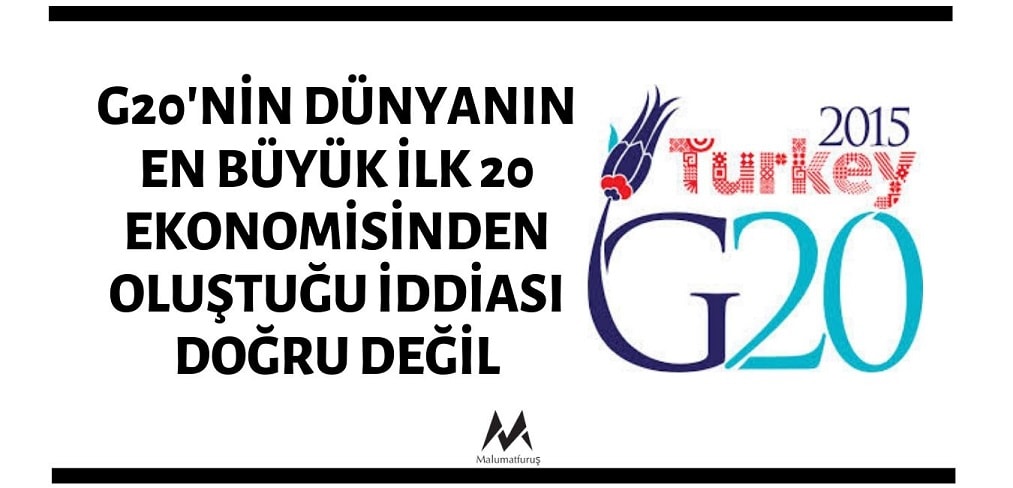 g20nin-dunyanin-en-buyuk-ilk-20-ekonomisinden-olustugu-iddiasi