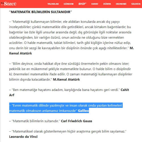 Evren matematik dilinde yazılmıştır ve insan olarak onda yazılan kelimeleri matematik olmaksızın anlamamız imkansızdır