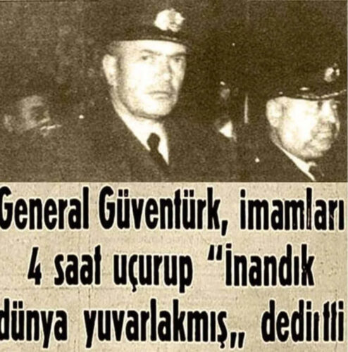 general-guventurk-imamlari-4-saat-ucurup-dunya-yuvarlakmis-dedirtti