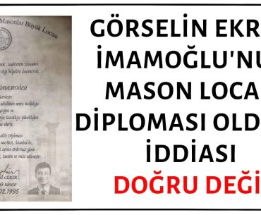 Ekrem İmamoğlu'nun Hür ve Kabul Edilmiş Masonlar Büyük Locası'na Üstad Mason Olarak Kayıtlı Olduğunu Gösterdiği Öne Sürülen Görsel Montajdır