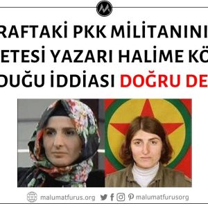 Star Gazetesi Yazarı Halime Kökçe'nin PKK Dağ Kadrosundan Olduğu İddiası Asılsız