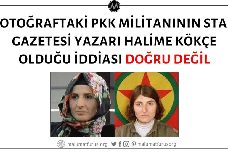 Star Gazetesi Yazarı Halime Kökçe'nin PKK Dağ Kadrosundan Olduğu İddiası Asılsız