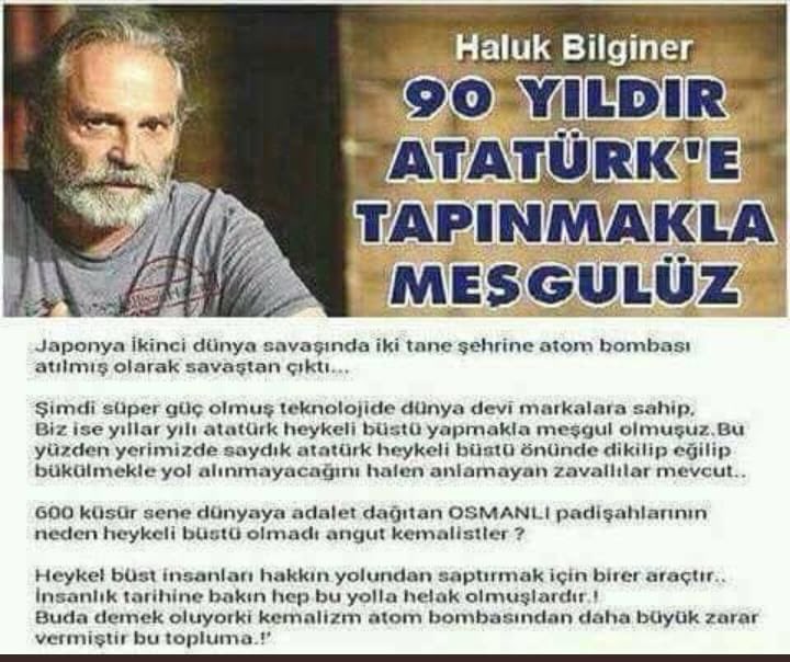 Haluk Bilginer'in "90 Yıldır Atatürk'e Tapınmakla Meşgulüz" dediği iddiasıyla birlikte kendisine ait olmayan sözlerin eklendiği görülen görsel