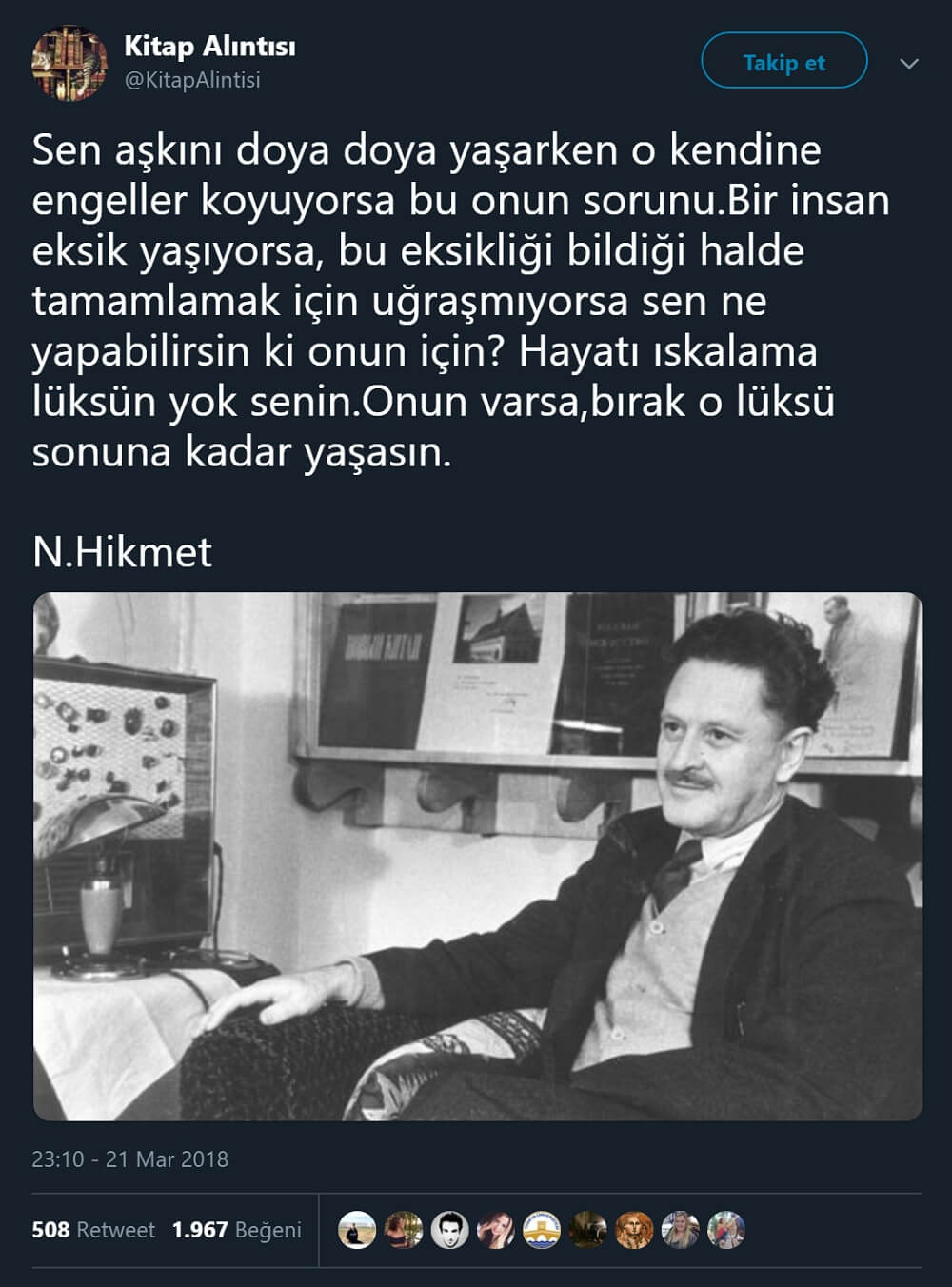 "Hayatı ıskalama lüksün yok senin" sözünün Nâzım Hikmet Ran'a ait olduğunu öne süren paylaşım