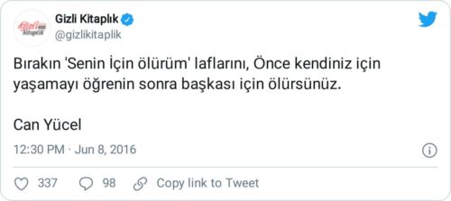 Herkes bıraksın senin için ölürüm laflarını Önce kendiniz için yaşamayı öğrenin sonra başkası için ölürsünüz