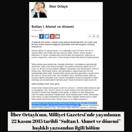 İlber Ortaylı'nın Milliyet Gazetesi'nde yayınlanan 22 Kasım 2015 tarihli "Sultan I. Ahmet ve dönemi" başlıklı yazısı