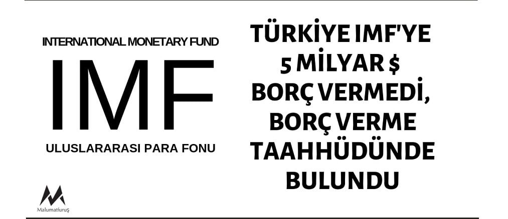 IMF'ye 5 Milyar Dolar Borç Verildiği İddiası