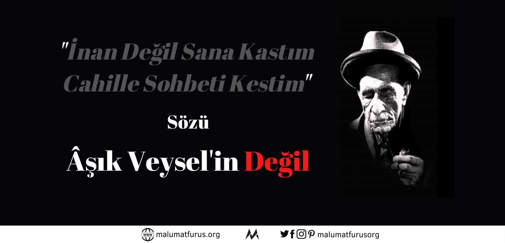 İnan Sana Değil Kastım Cahille Sohbeti Kestim Aşık Veysel